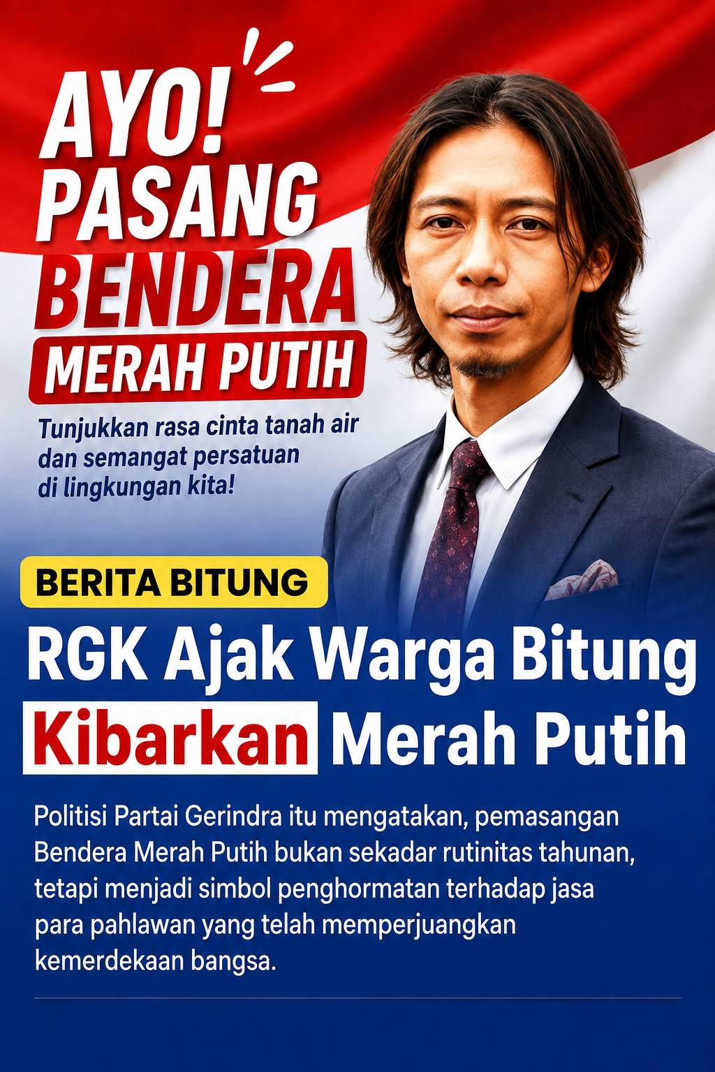 🇮🇩 Sambut HUT ke-81 Kemerdekaan Republik Indonesia, RGK Ajak Masyarakat Kibarkan Bendera Merah Putih